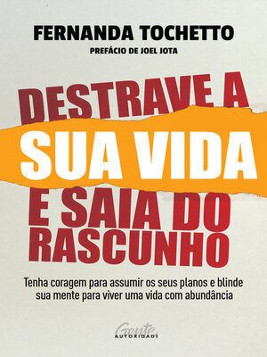 cover image of Destrave a sua vida e saia do rascunho